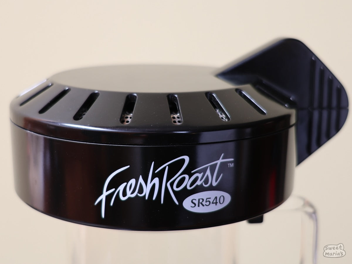 Fresh Roast SR540 – Sweet Maria's
