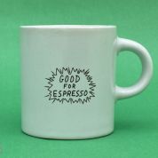 Good for Espresso Mug - 4 oz.